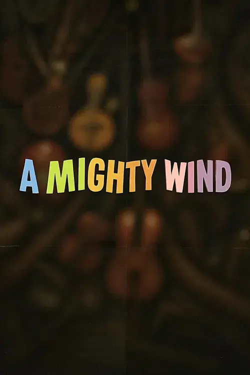 A Mighty Wind