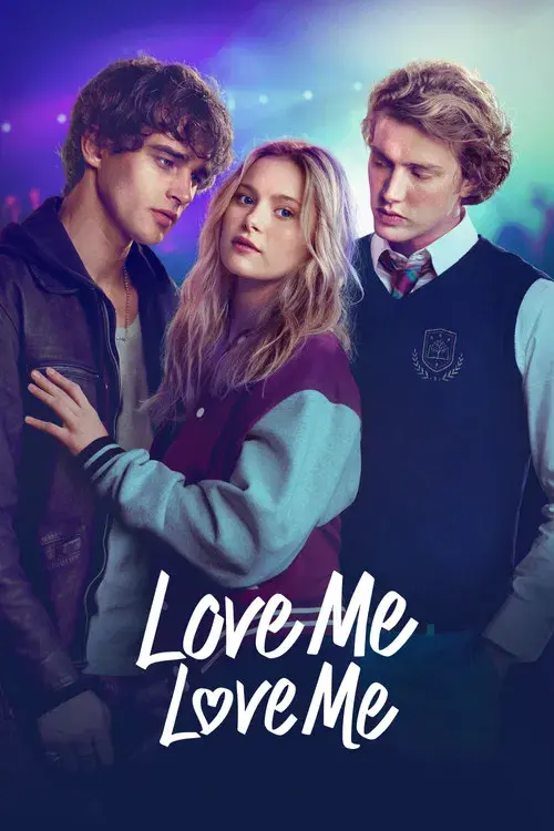 Love Me, Love Me poster