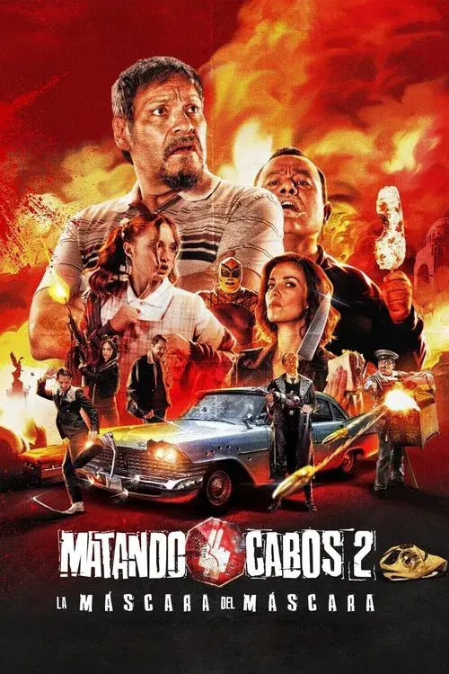 Matando Cabos 2: La Máscara del Máscara poster