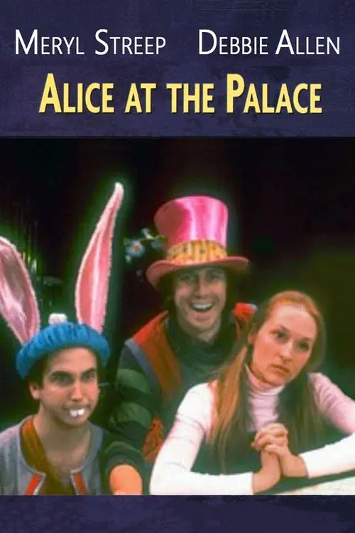 Alice at the Palace
