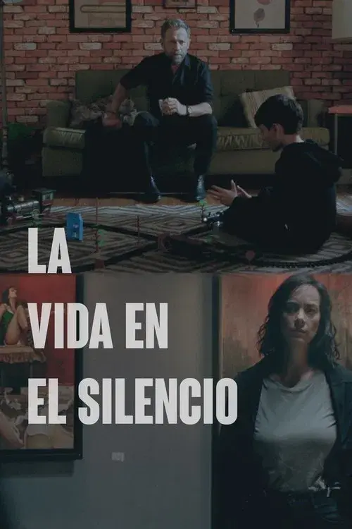 La Vida en el Silencio poster