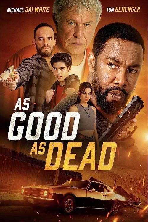 As Good As Dead. Ahora más peligroso