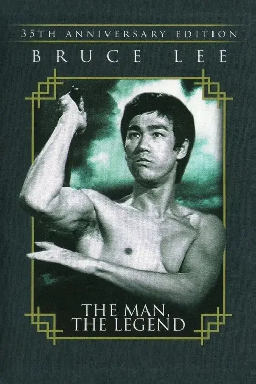 Bruce Lee: The Man and the Legend