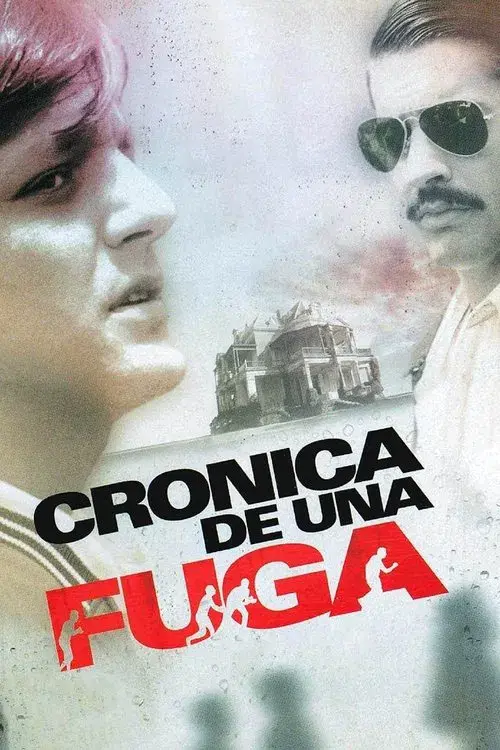 Crónica de una fuga poster