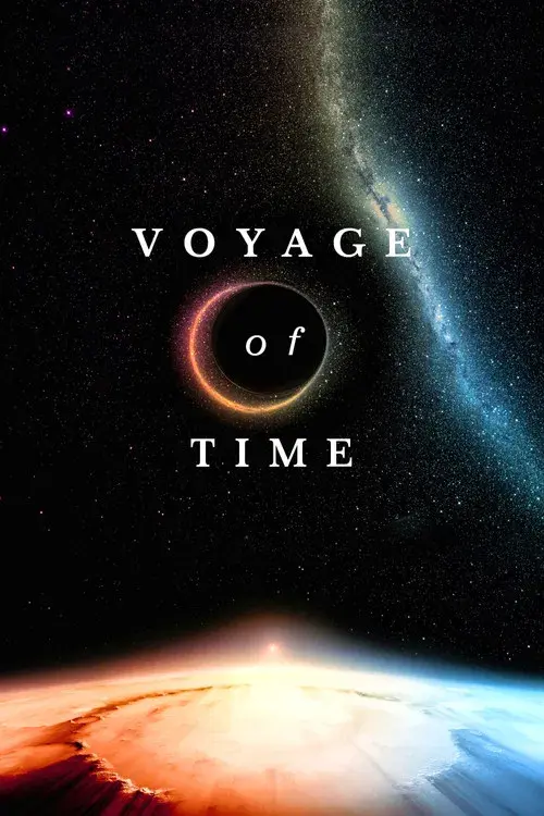 Voyage of Time: Life's Journey