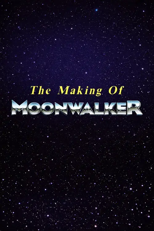 The Making of Moonwalker