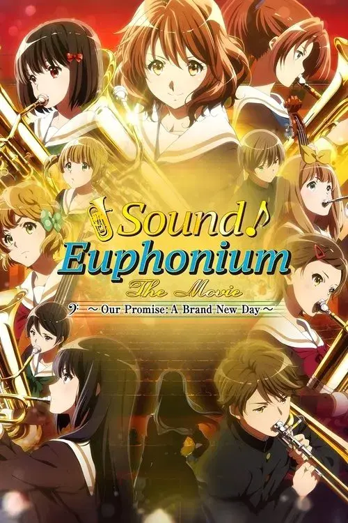 Hibike! Euphonium Movie 3: Chikai no Finale