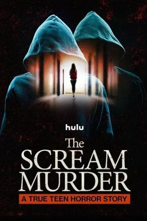 The Scream Murder: A True Teen Horror Story poster