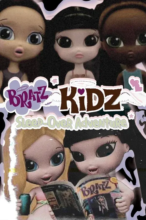 Bratz Kidz: Sleep-Over Adventure