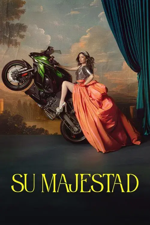 Su majestad poster