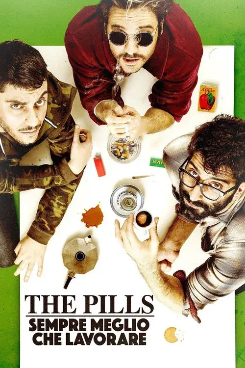 The Pills - Sempre meglio che lavorare
