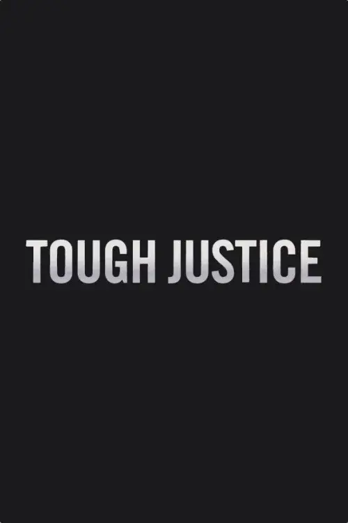 Tough Justice