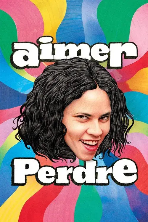 Aimer perdre poster