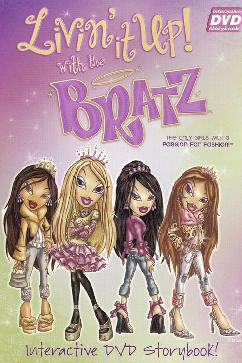 Livin' It Up with the Bratz
