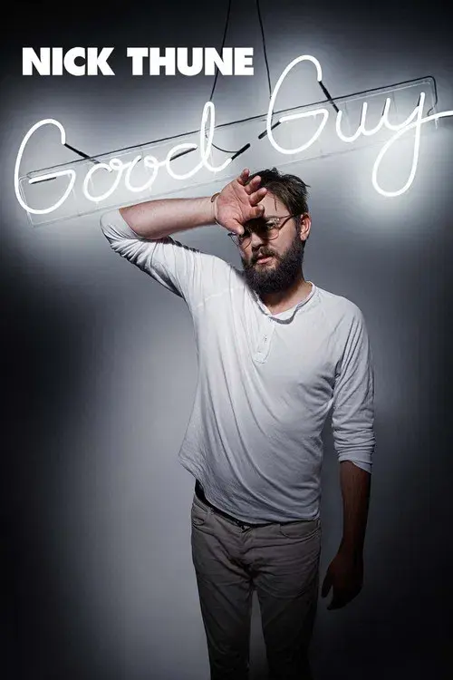 Nick Thune: Good Guy poster