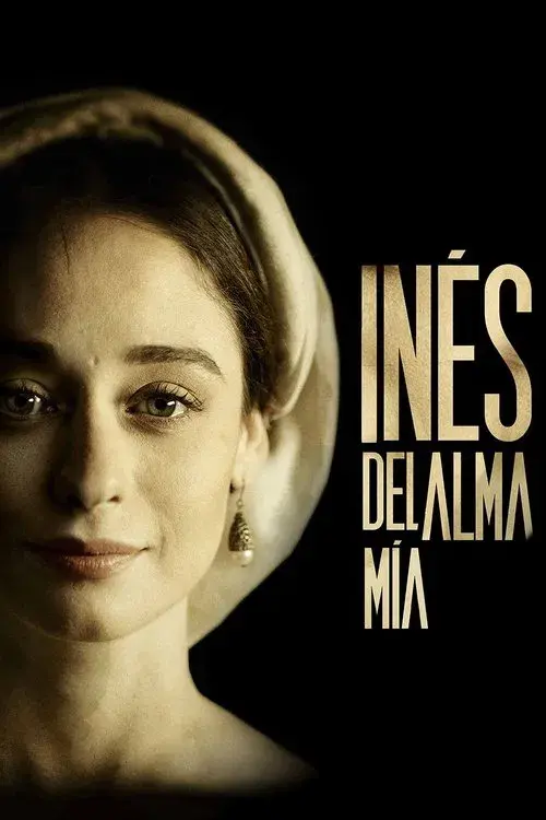 Inés del alma mía poster