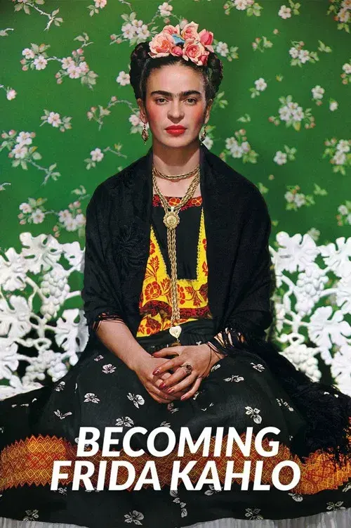 Becoming Frida Kahlo poster