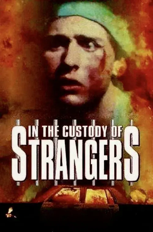In the Custody of Strangers
