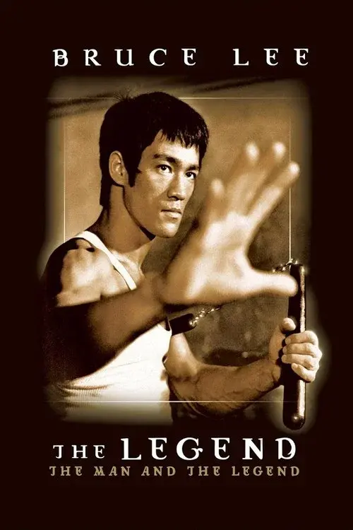Bruce Lee: The Man and the Legend