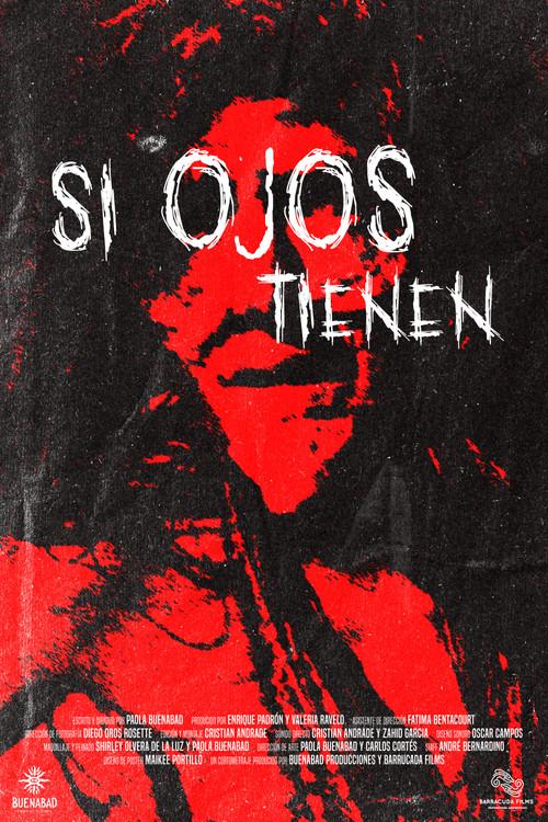 Si Ojos Tienen poster