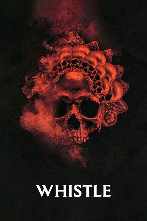 Whistle: El silbido del mal