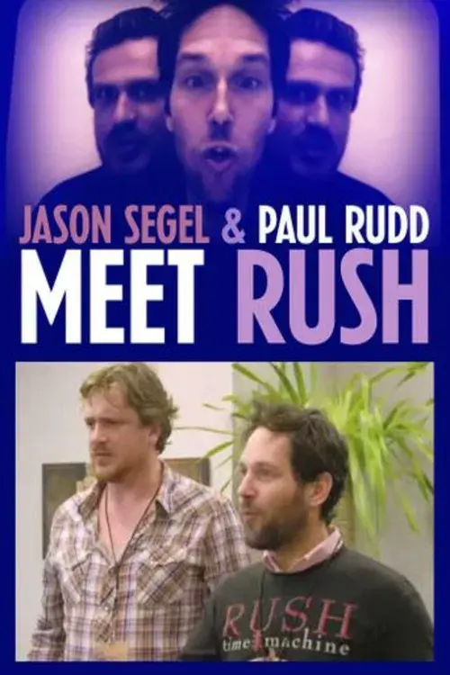 Jason Segel & Paul Rudd Meet Rush