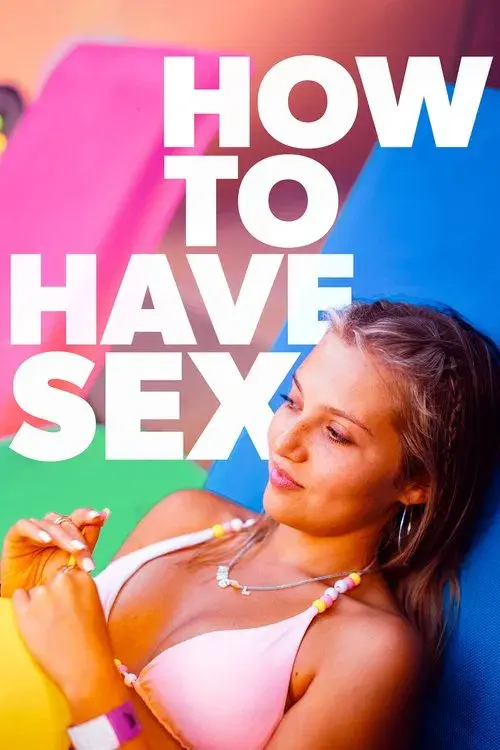 How to Have Sex poster