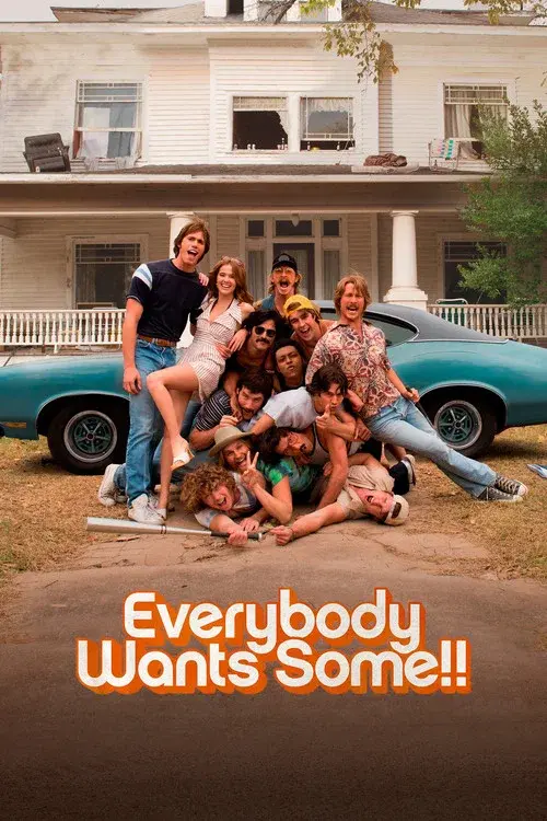 Everybody Wants Some!!