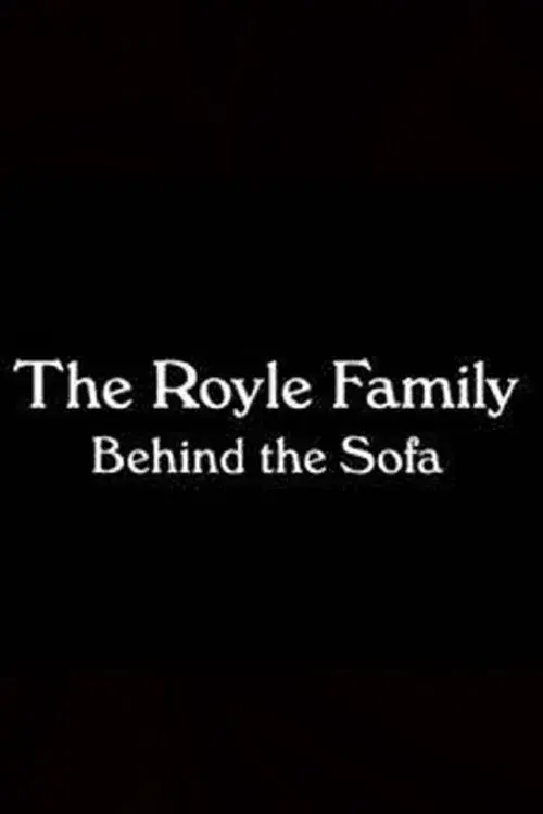 The Royle Family: Behind the Sofa
