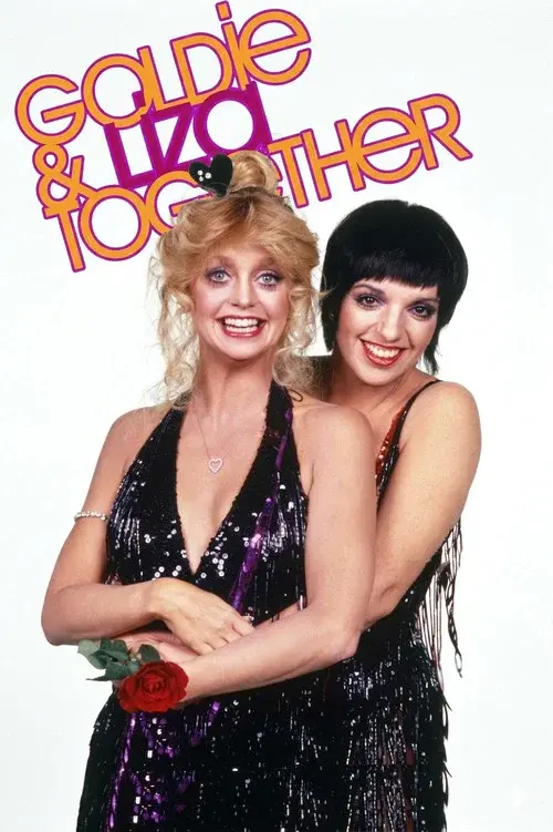 Goldie and Liza Together