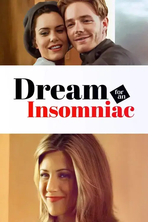Dream for an Insomniac