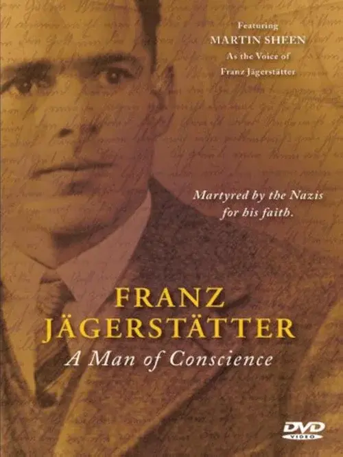 Franz Jagerstätter: A Man of Conscience