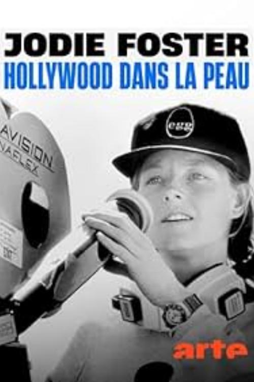 Jodie Foster, Hollywood en la sangre poster