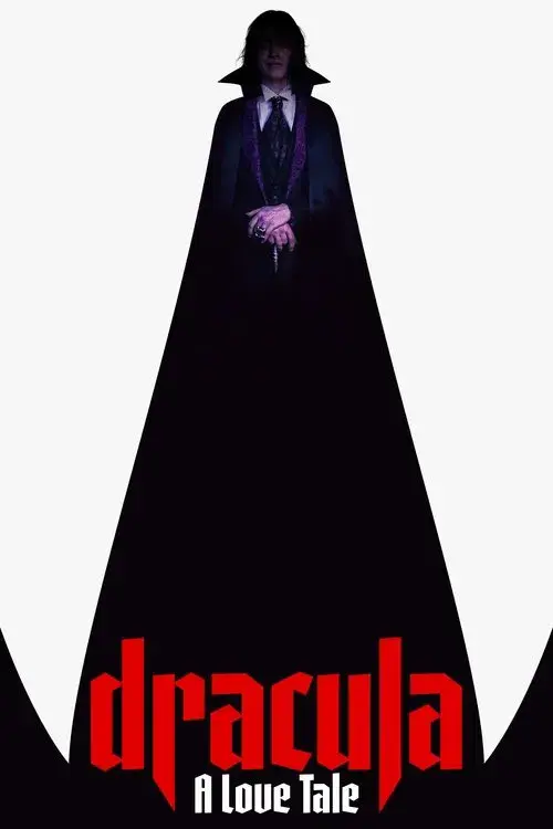 Dracula: A Love Tale