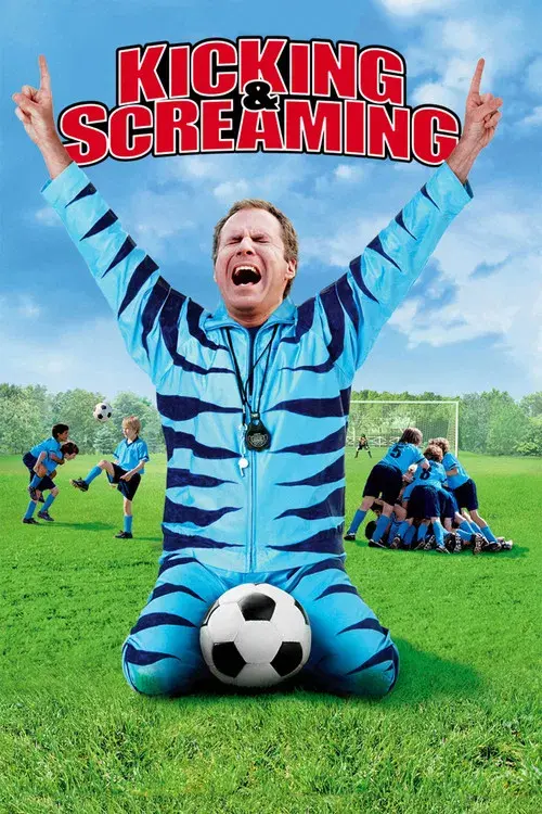 Kicking & Screaming