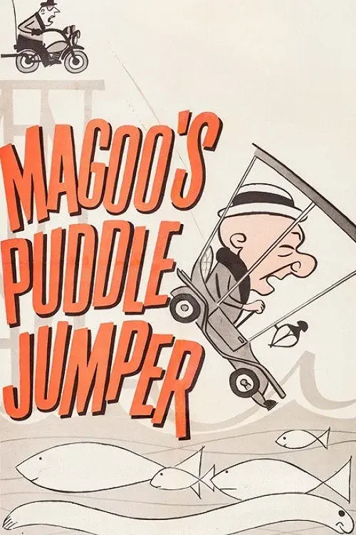 Magoo's Puddle Jumper