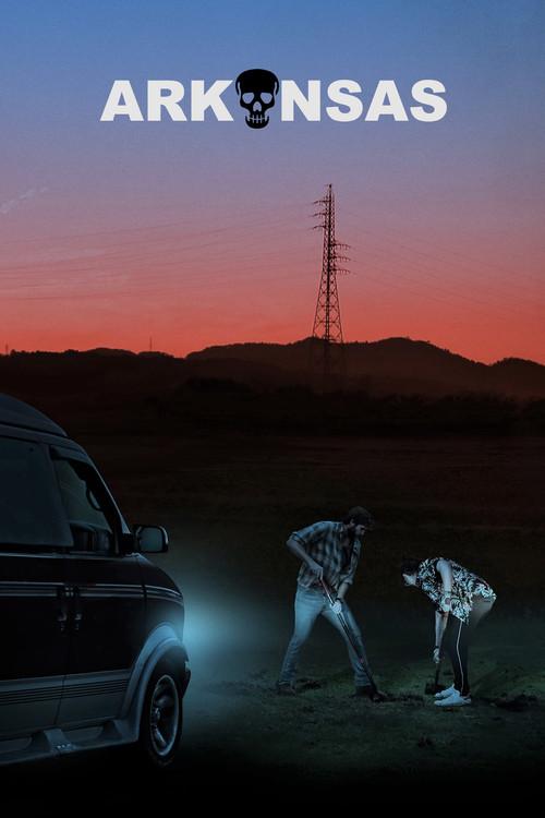 Arkansas: Un lugar peligroso poster