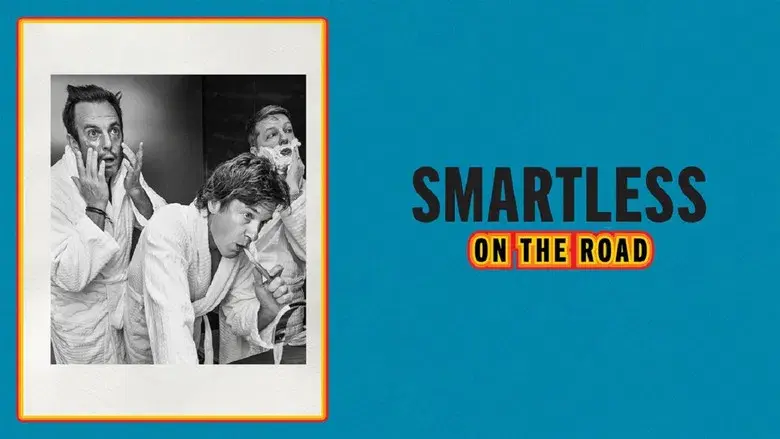 SmartLess: On the Road - Fondo