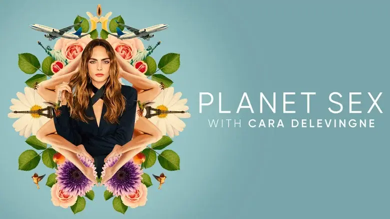 Planet Sex con Cara Delevigne - Fondo