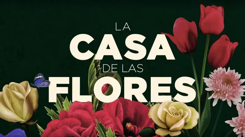 La casa de las flores - Fondo