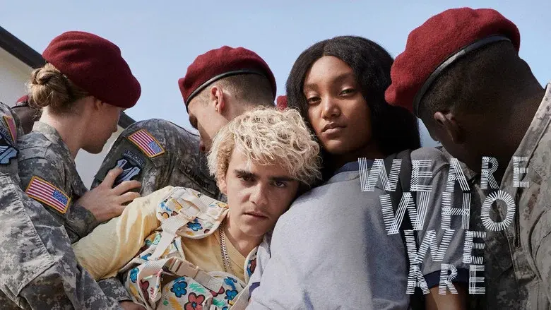 We Are Who We Are - Fondo