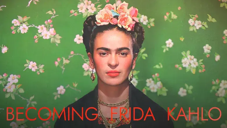 Becoming Frida Kahlo - Fondo