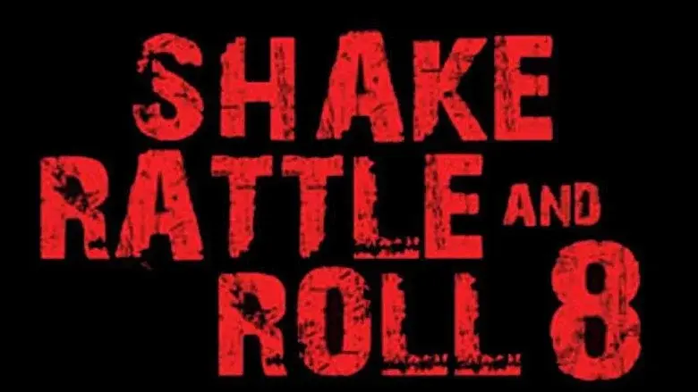 Shake, Rattle & Roll 8 - Fondo
