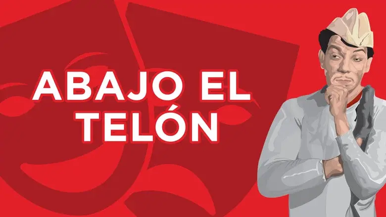 Abajo el telon - Fondo
