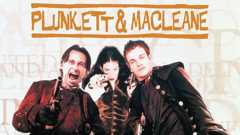 Plunkett y MacLeane - Fondo