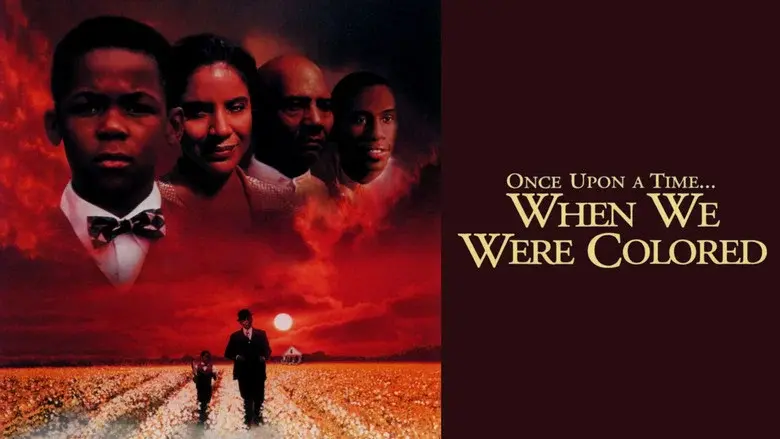 Once Upon a Time... When We Were Colored - Fondo