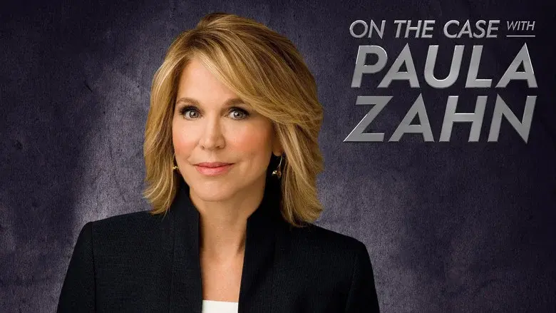 On the Case with Paula Zahn - Fondo