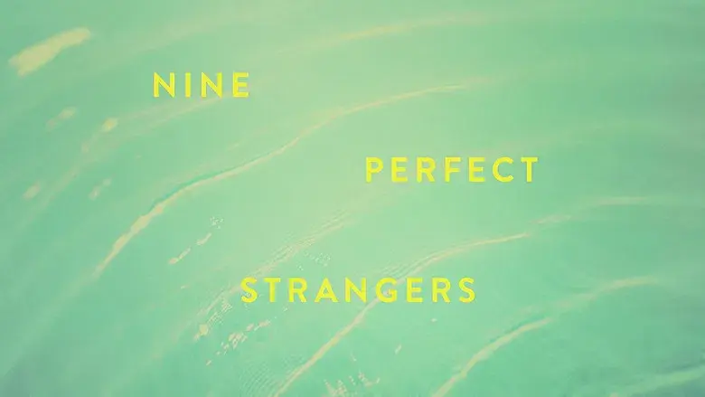 Nine Perfect Strangers - Fondo