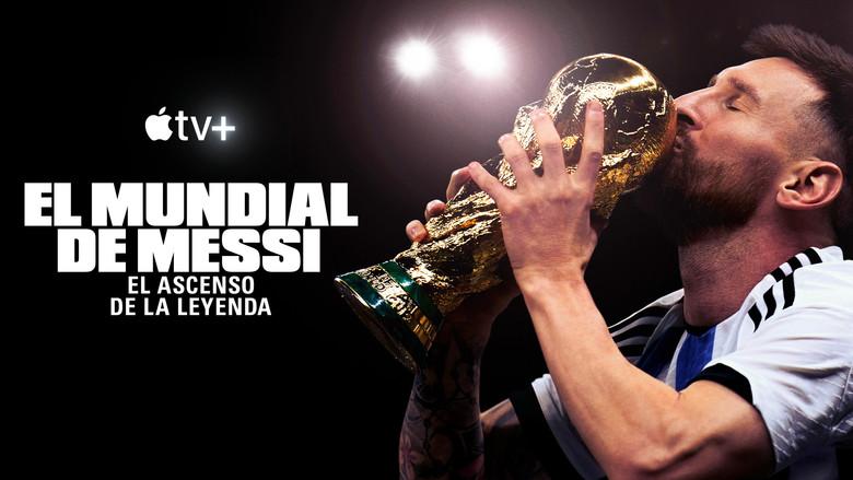 El Mundial de Messi: El ascenso de la leyenda - Fondo