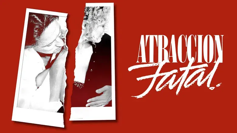 Atracción fatal - Fondo
